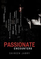 Cover of Passionate Encounters by Shireen Jabry