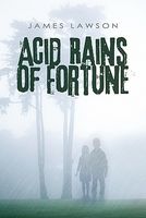 Acid Rains Of Fortune