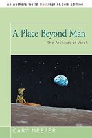 A Place Beyond Man
