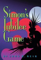 Cover of Simon's Jubilee Game by John A. Reid