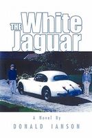 Cover of The White Jaguar by Donald Ianson