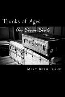 Cover of Trunks of Ages by Mary Beth Frank