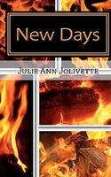 Cover of New Days by Julie Ann Jolivette