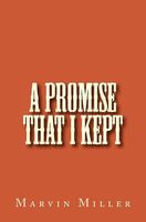 A Promise That I Kept