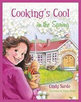 Cover of Cooking's Cool in the Spring by Cindy Sardo
