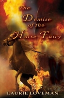 Demise of the Horse Fairy