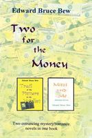 Cover of Two for the Money by Edward Bruce Bew