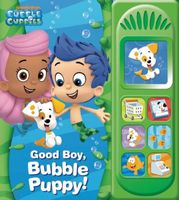 Good Boy, Bubble Puppy: Play-a-Sound