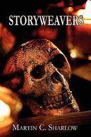 Cover of Storyweavers by Martin C. Sharlow