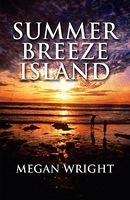 Cover of Summer Breeze Island by Megan Wright