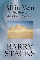 Cover of All in Vein: The Rise of the Clan of the Lion by Barry Stacks