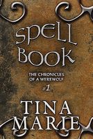 Spell Book: The Chronicles of a Werewolf #1