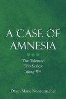 A Case of Amnesia