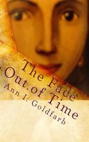 Cover of The Face Out of Time by Ann I. Goldfarb