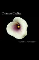 Cover of Crimson Chalice by Maxine Nicholls