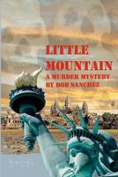 Cover of Little Mountain by Bob Sanchez