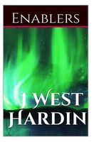 Cover of The Enablers by J. West Hardin