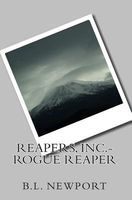 Cover of Reapers, Inc.- Rogue Reaper by B.L. Newport