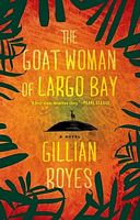 The Goat Woman of Largo Bay