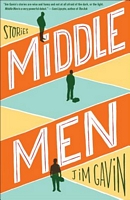 Middle Men: Stories