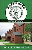 Cover of Green Bear High School by Ron Stephenson