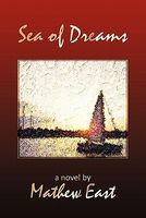 Cover of Sea of Dreams by Mathew East