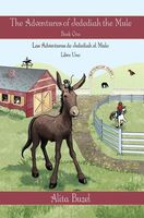 Cover of The Adventures of Jedediah the Mule by Alita Buzel