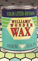 Cover of Williams' Wonder Wax by Colin Litten-Brown