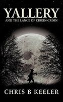 Yallery: And the Lance of Cirein-Croin