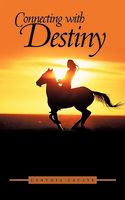 Cover of Connecting with Destiny by Cynthia Zaczyk