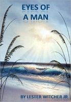 Cover of Eyes of a Man by Lester Witcher