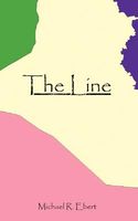 Cover of The Line by Michael R. Ebert