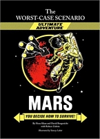 Mars: You Decide How to Survive!