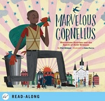 Marvelous Cornelius: Hurricane Katrina and the Spirit of New Orleans