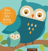 You Are My Baby: Woodland