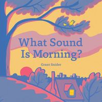 What Sound Is Morning?