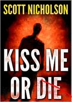 Kiss Me or Die