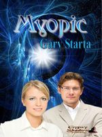Cover of Myopic by Gary Starta