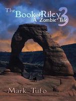 The Book of Riley: A Zombie Tale 3