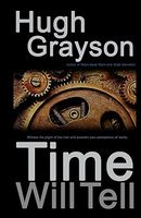 Cover of Time Will Tell by Hugh Grayson