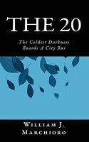 Cover of The 20 by William J. Marchioro
