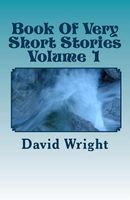 Book of Very Short Stories Volume 1