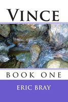Cover of Vince: Book One by Eric Bray