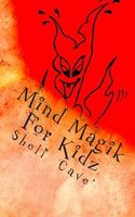 Cover of Mind Magik for Kidz by Shell Cave'
