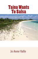 Cover of Taina Wants to Salsa by Jo Anne Valle