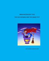 Cover of Old Woman and the Magic Pot by Jane Olamide Olubunm Landey