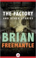 The Factory: And Other Stories