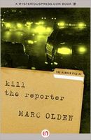 Kill the Reporter