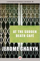 At the Sudden Death Cafe