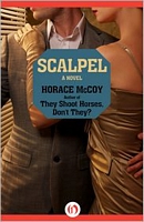 Cover of Scalpel by Horace McCoy